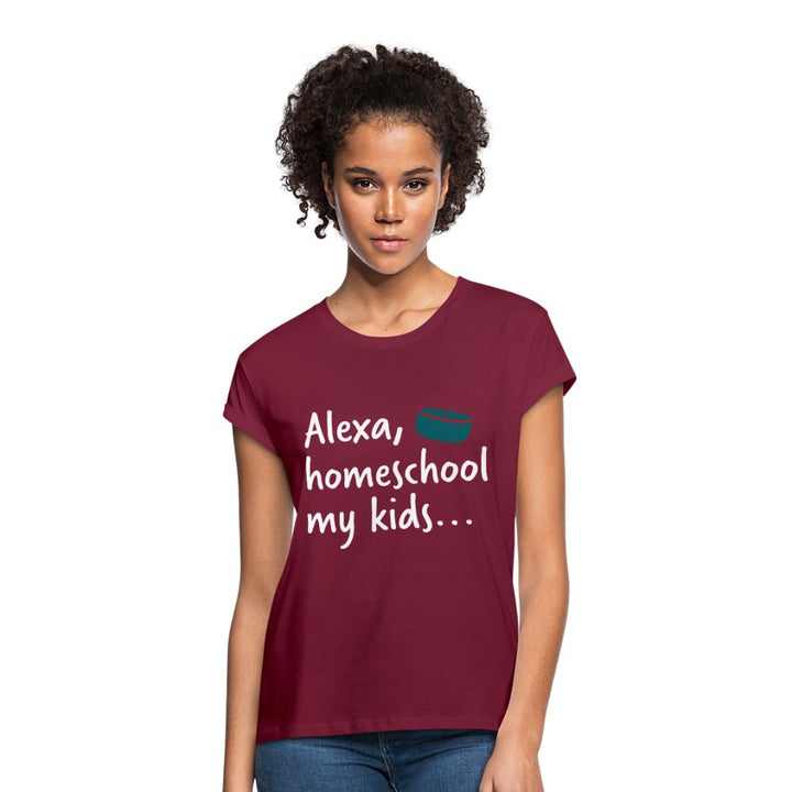 Alexa Homeschool My Kids Women's Relaxed Fit Shirt - Beguiling Phenix Boutique
