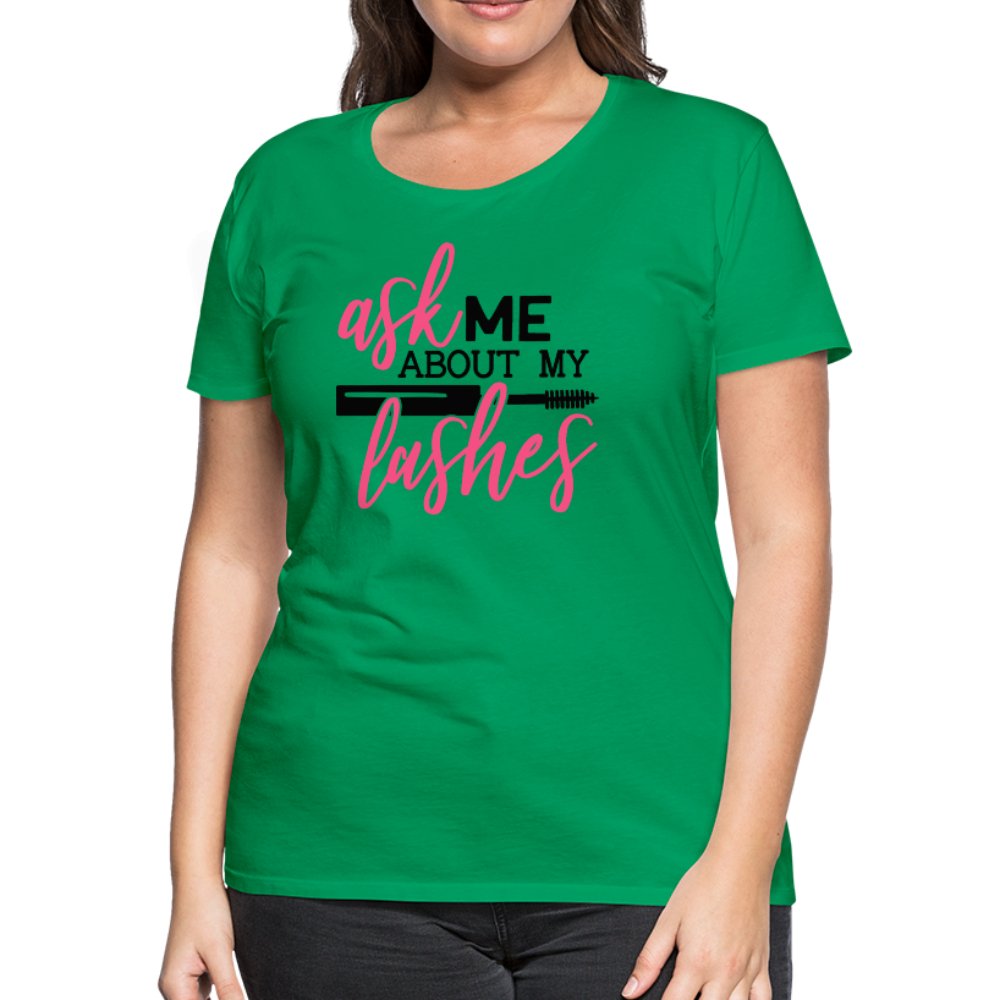 Ask Me About My Lashes Women’s Shirt - Beguiling Phenix Boutique