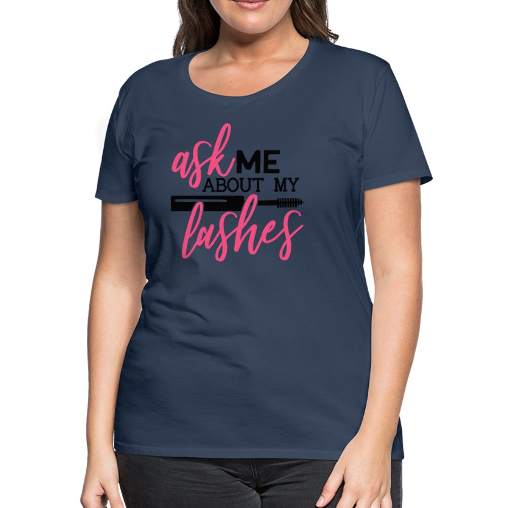 Ask Me About My Lashes Women’s Shirt - Beguiling Phenix Boutique