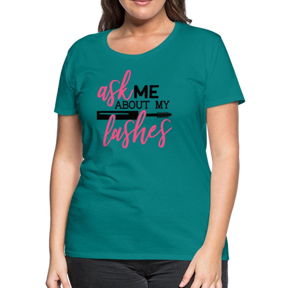 Ask Me About My Lashes Women’s Shirt - Beguiling Phenix Boutique