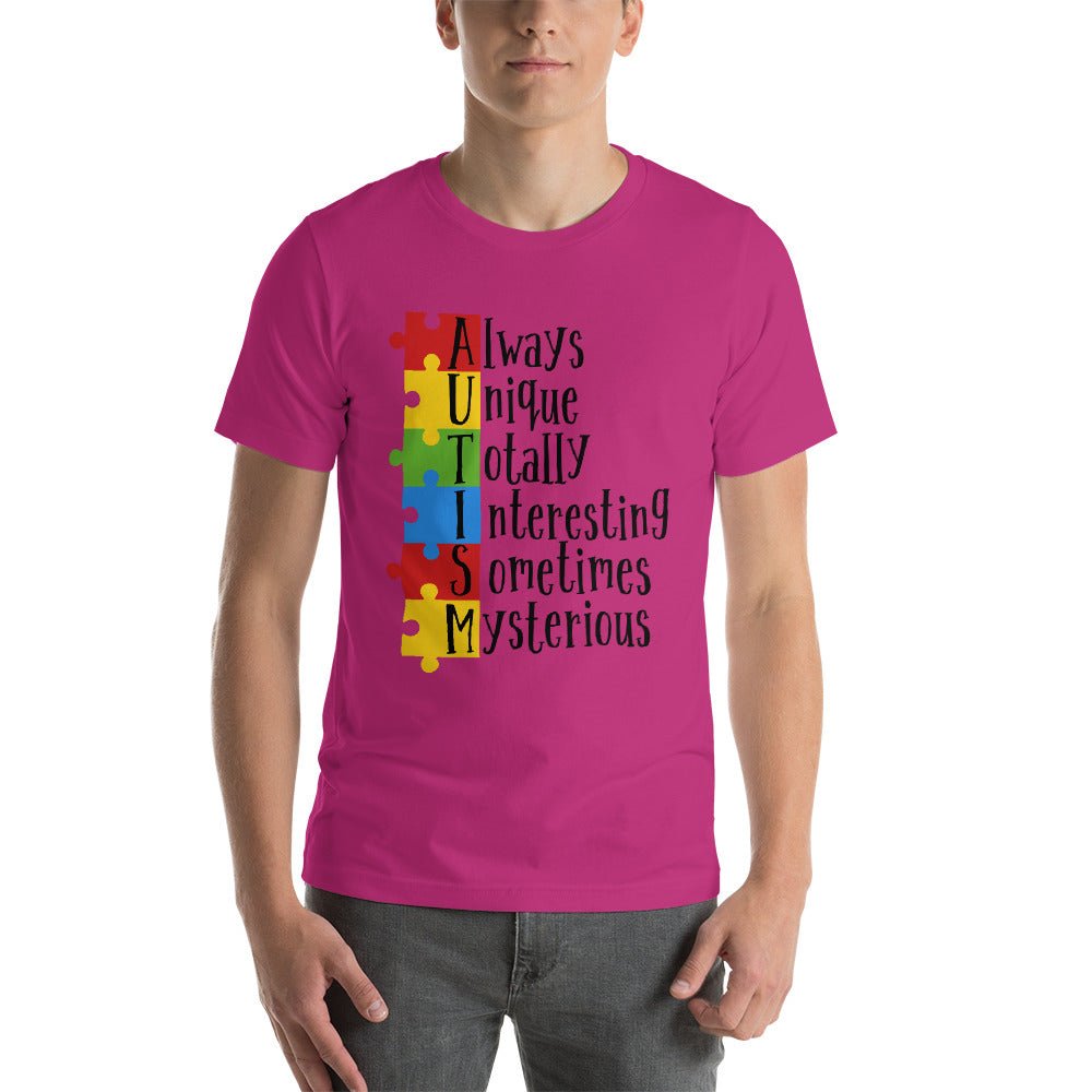 Autism, Always Unique Unisex Shirt - Beguiling Phenix Boutique