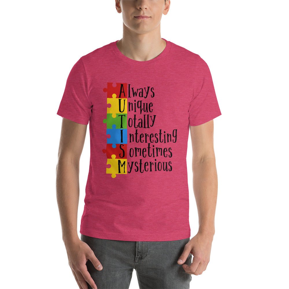Autism, Always Unique Unisex Shirt - Beguiling Phenix Boutique
