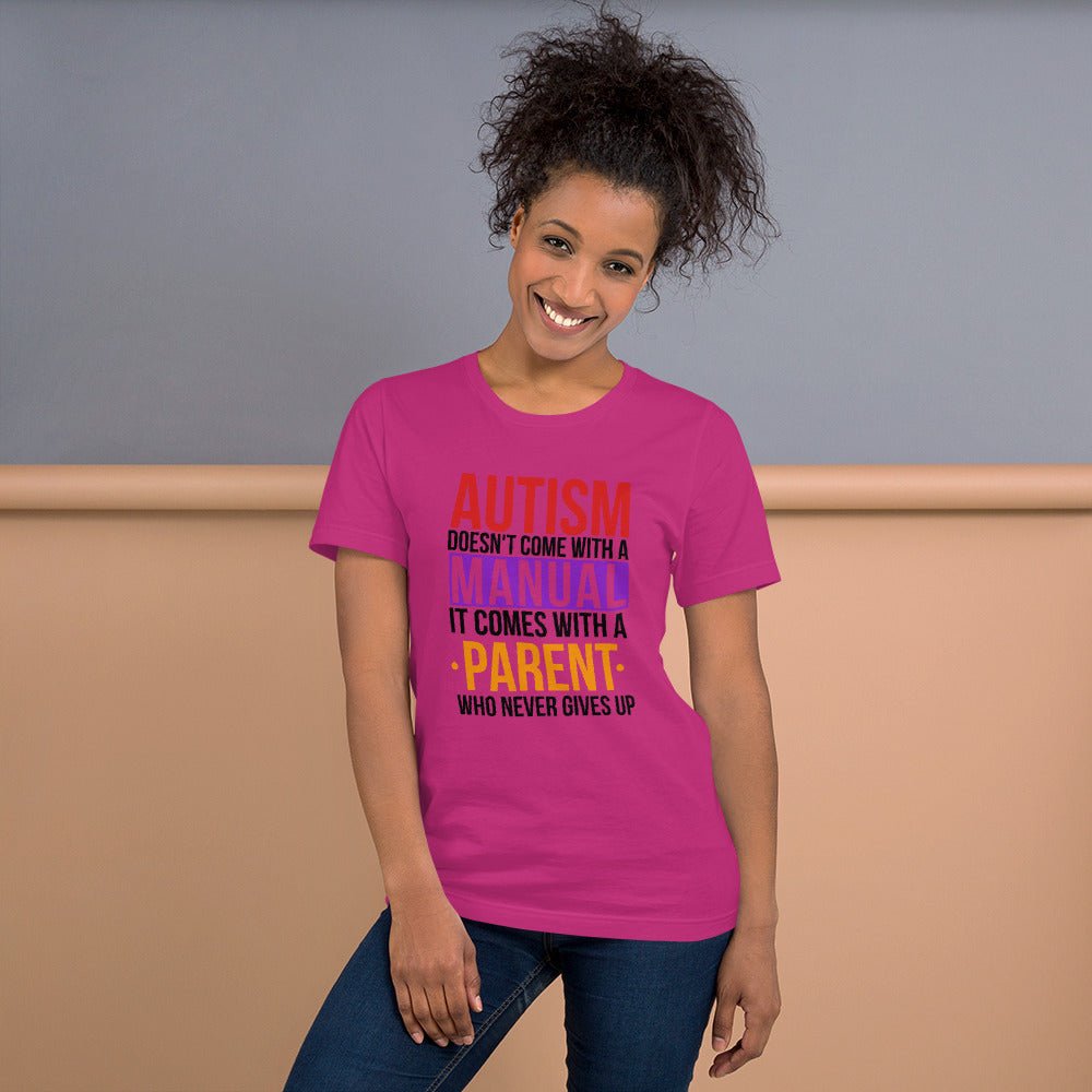 Autism Doesn't Come With A Manual Unisex Shirt - Beguiling Phenix Boutique