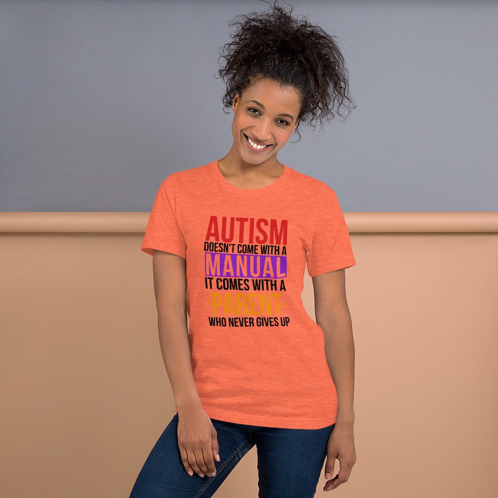 Autism Doesn't Come With A Manual Unisex Shirt - Beguiling Phenix Boutique