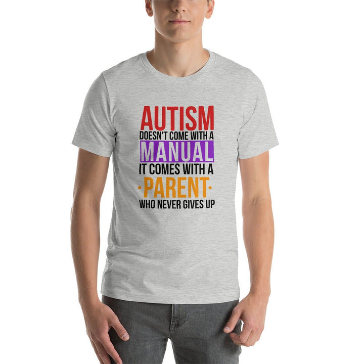 Autism Doesn't Come With A Manual Unisex Shirt - Beguiling Phenix Boutique