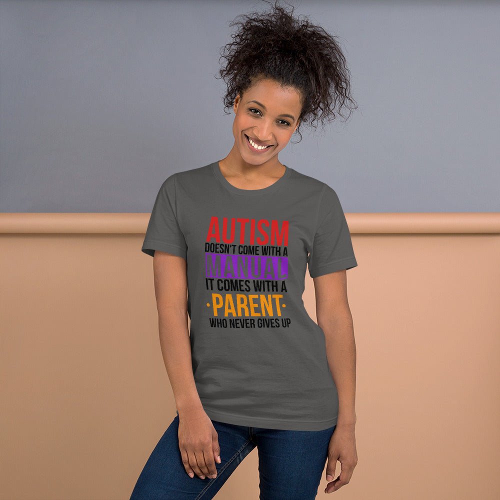Autism Doesn't Come With A Manual Unisex Shirt - Beguiling Phenix Boutique