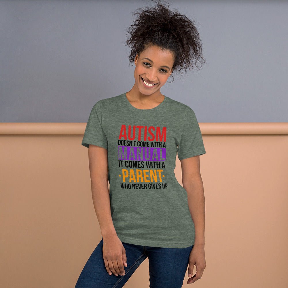 Autism Doesn't Come With A Manual Unisex Shirt - Beguiling Phenix Boutique
