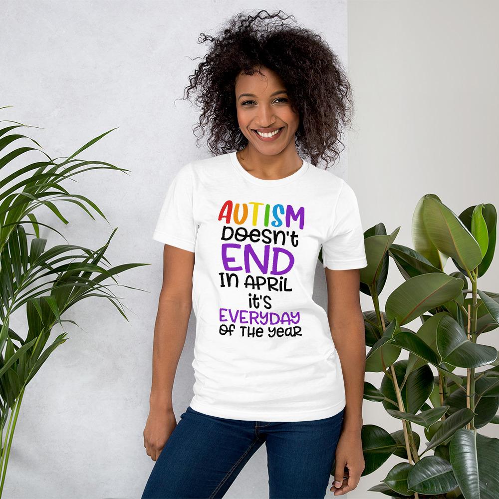 Autism Doesn't End In April Unisex Shirt - Beguiling Phenix Boutique