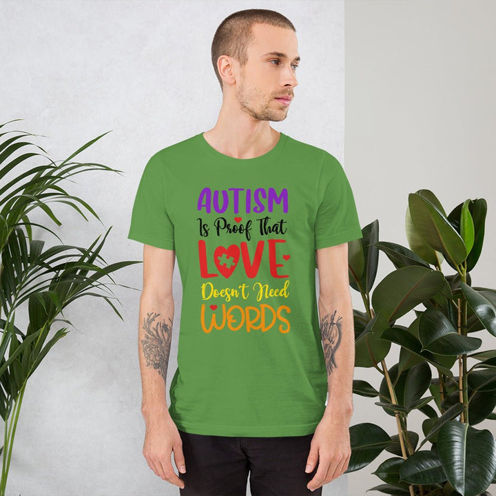 Autism Is Proof That Love Doesn't Need Words Unisex Shirt - Beguiling Phenix Boutique