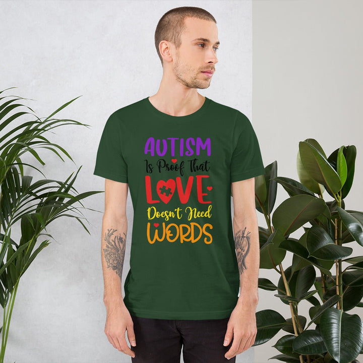 Autism Is Proof That Love Doesn't Need Words Unisex Shirt - Beguiling Phenix Boutique