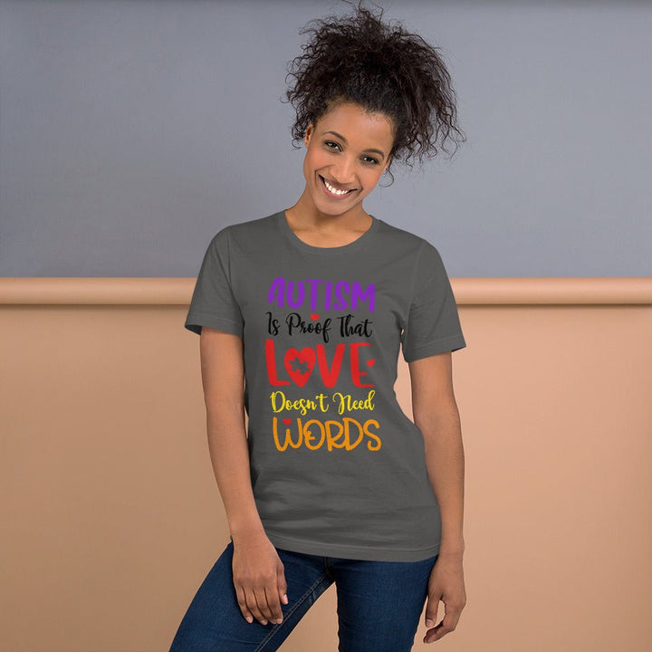 Autism Is Proof That Love Doesn't Need Words Unisex Shirt - Beguiling Phenix Boutique