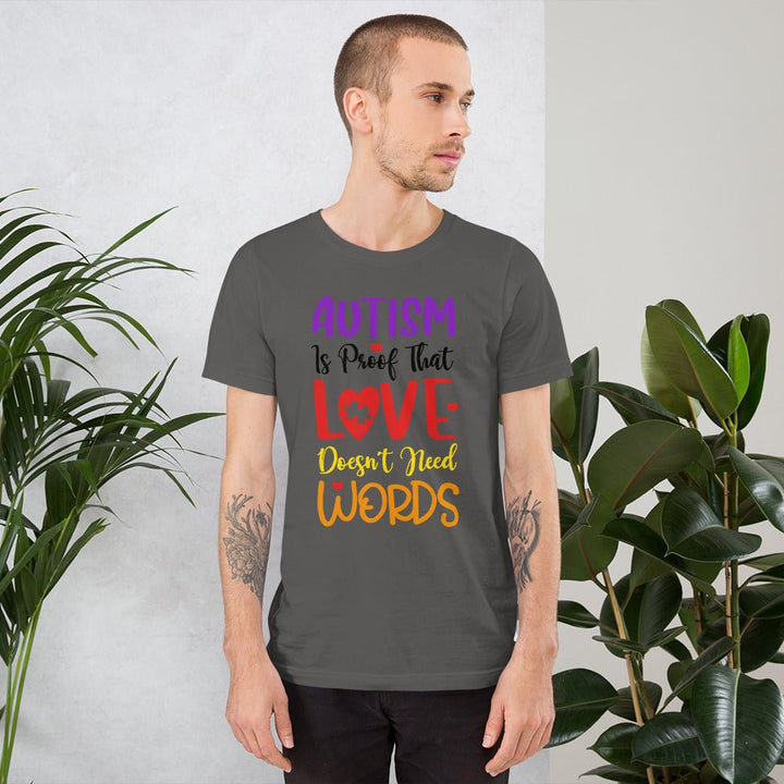 Autism Is Proof That Love Doesn't Need Words Unisex Shirt - Beguiling Phenix Boutique