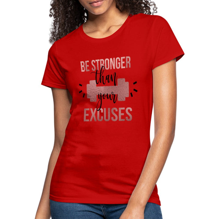 Be Stronger Than Your Excuses Shirt - Beguiling Phenix Boutique