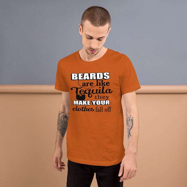 Beards Are Like Tequila Unisex Shirt - Beguiling Phenix Boutique