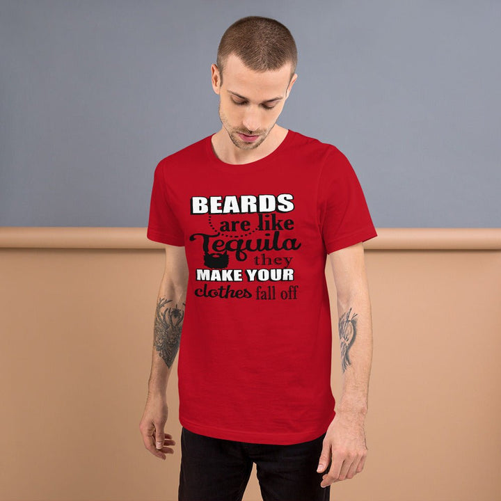 Beards Are Like Tequila Unisex Shirt - Beguiling Phenix Boutique