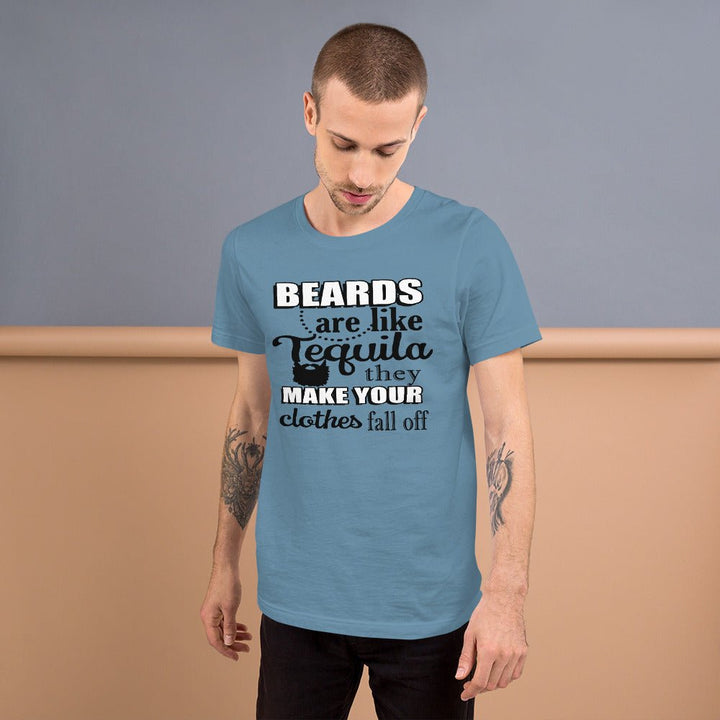 Beards Are Like Tequila Unisex Shirt - Beguiling Phenix Boutique