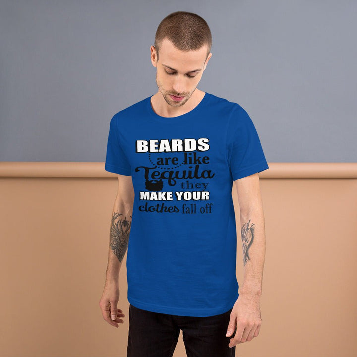 Beards Are Like Tequila Unisex Shirt - Beguiling Phenix Boutique