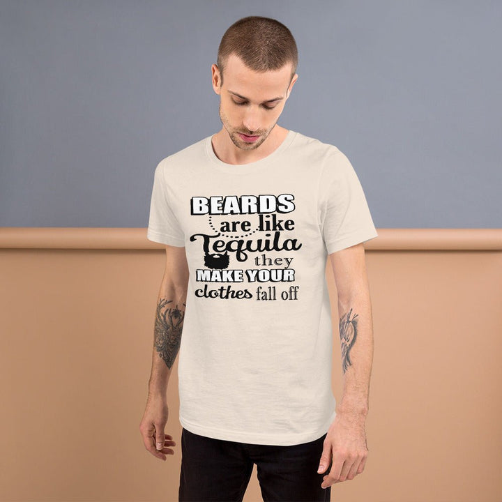 Beards Are Like Tequila Unisex Shirt - Beguiling Phenix Boutique