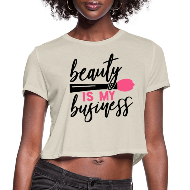 Beauty Is My Business Women's Cropped Shirt - Beguiling Phenix Boutique