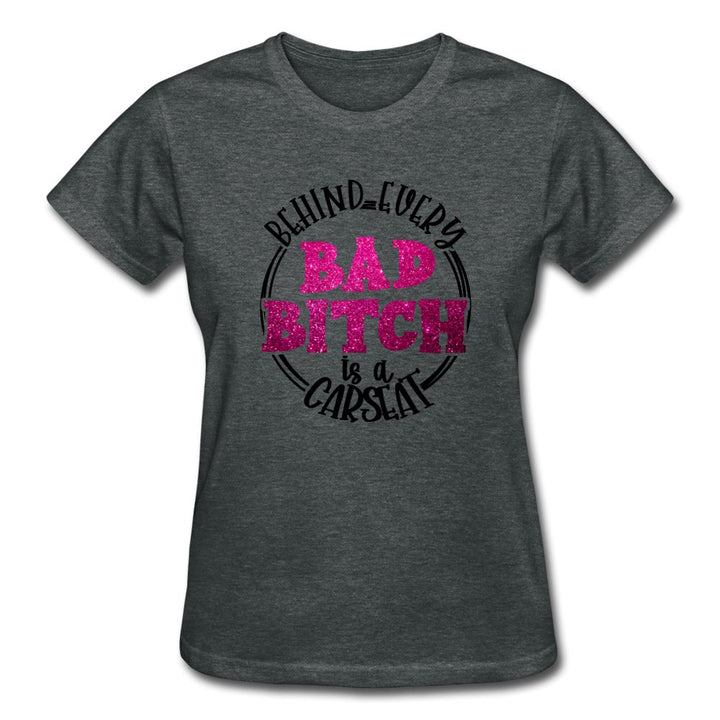 Behind Every Bad B T-Shirt - Beguiling Phenix Boutique