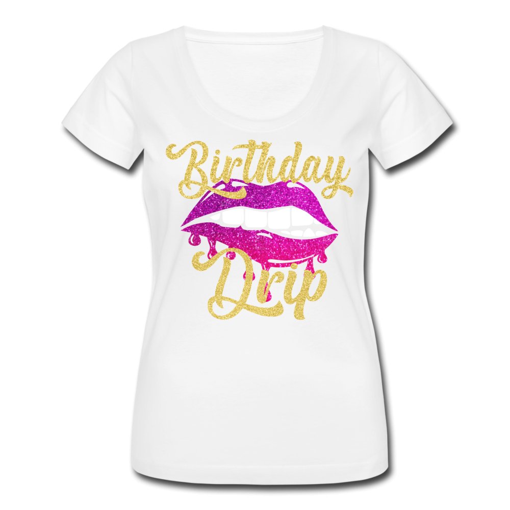 Birthday Drip Women's Scoop Neck Shirt - Beguiling Phenix Boutique