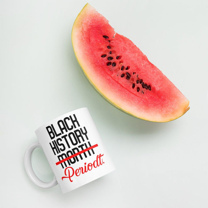 Black History Periodtt Mug- White - Beguiling Phenix Boutique