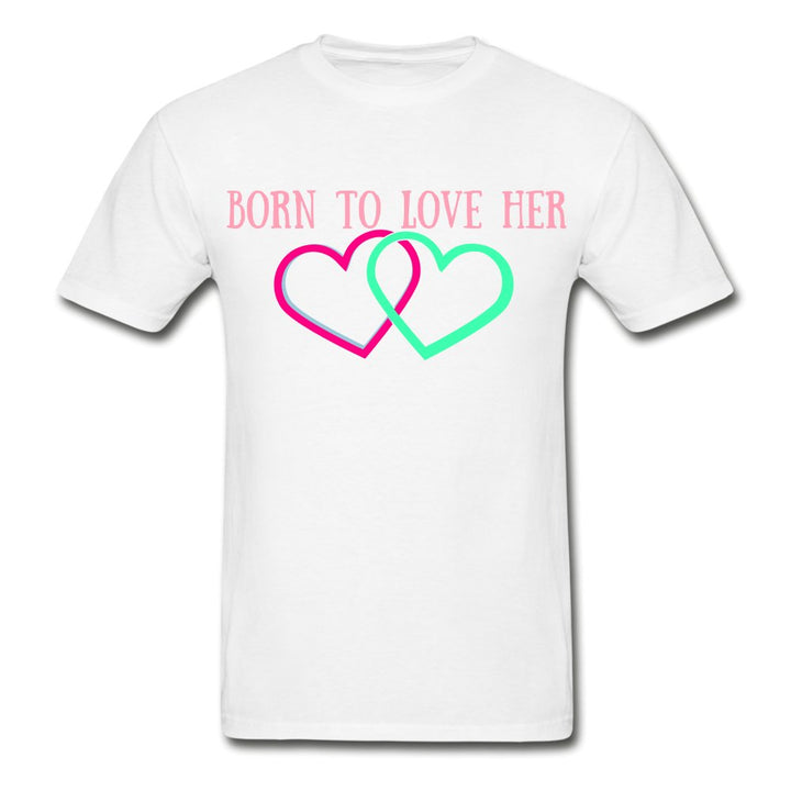 Born To Love Her Shirt - Beguiling Phenix Boutique