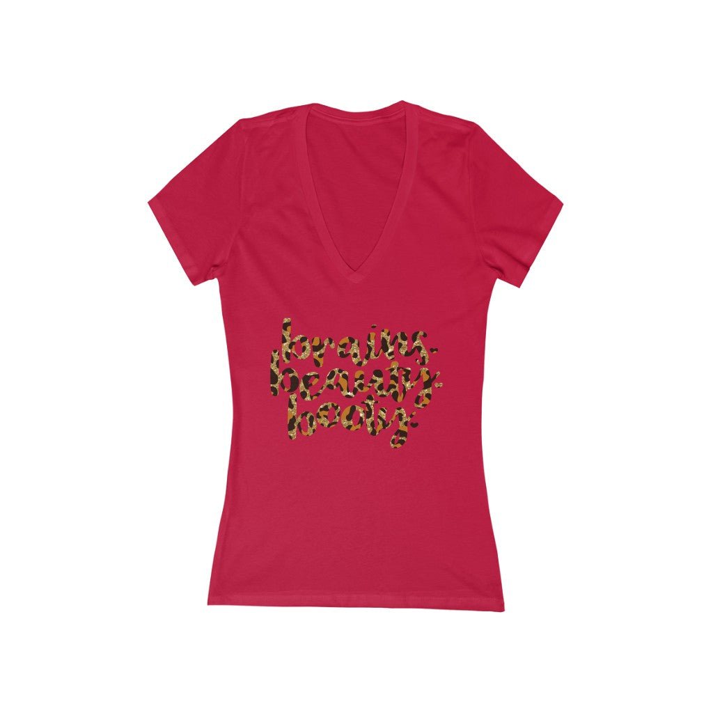 Brains Beauty Booty Deep V-Neck Shirt - Beguiling Phenix Boutique