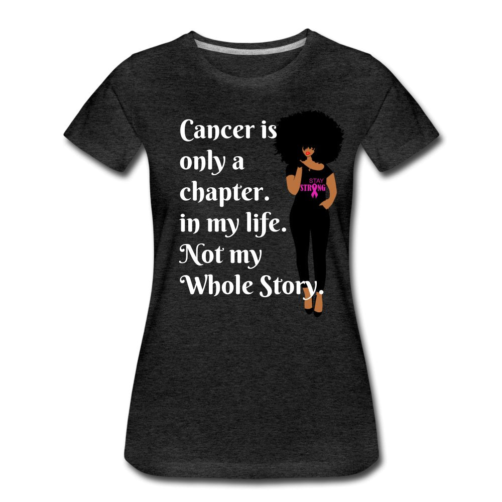 Cancer Is Only A Chapter Shirt - Beguiling Phenix Boutique