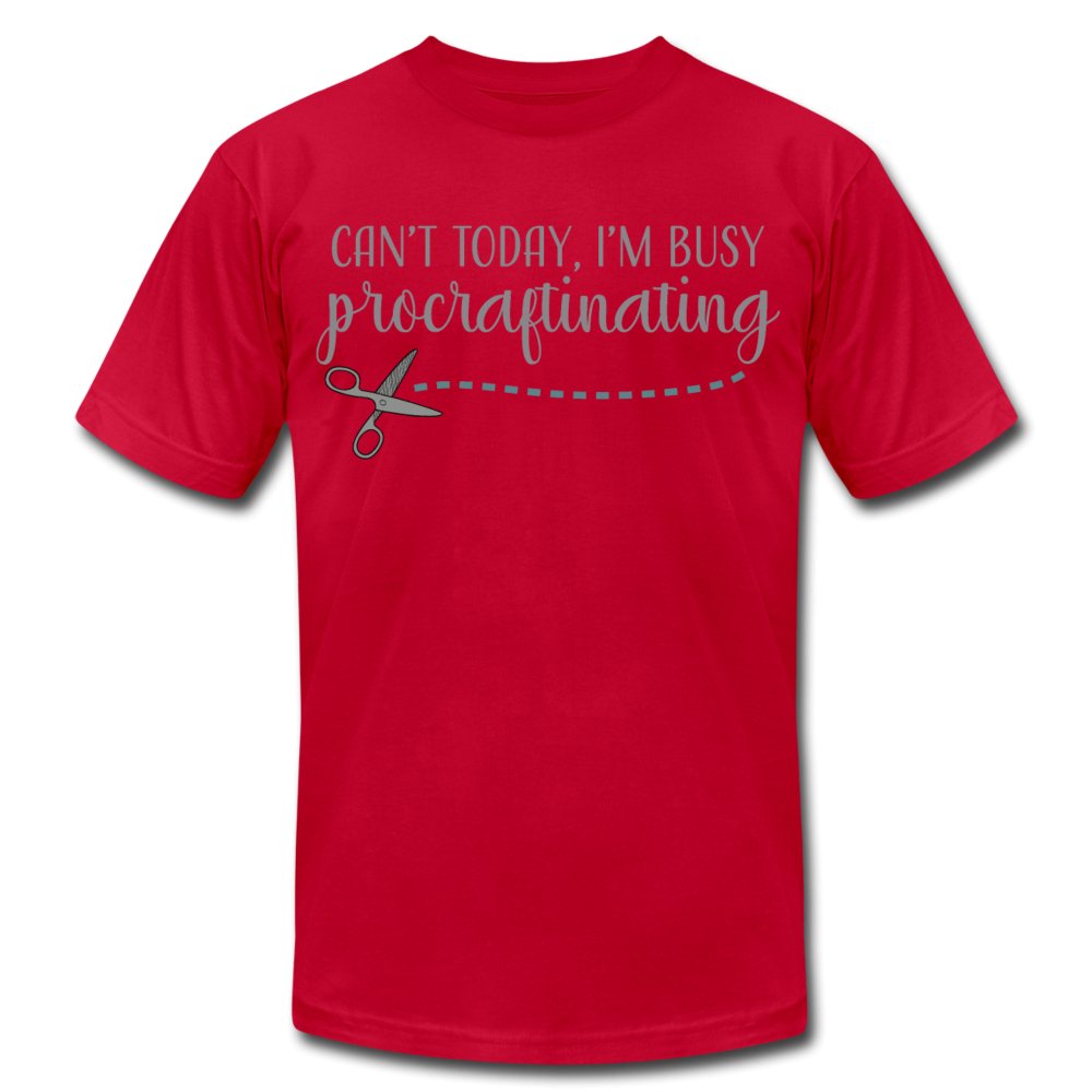 Can't Today I'm Busy Procraftinating Unisex Shirt - Beguiling Phenix Boutique