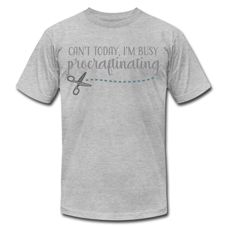 Can't Today I'm Busy Procraftinating Unisex Shirt - Beguiling Phenix Boutique