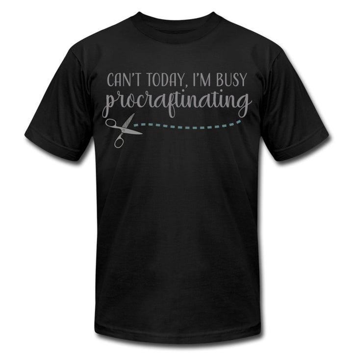 Can't Today I'm Busy Procraftinating Unisex Shirt - Beguiling Phenix Boutique