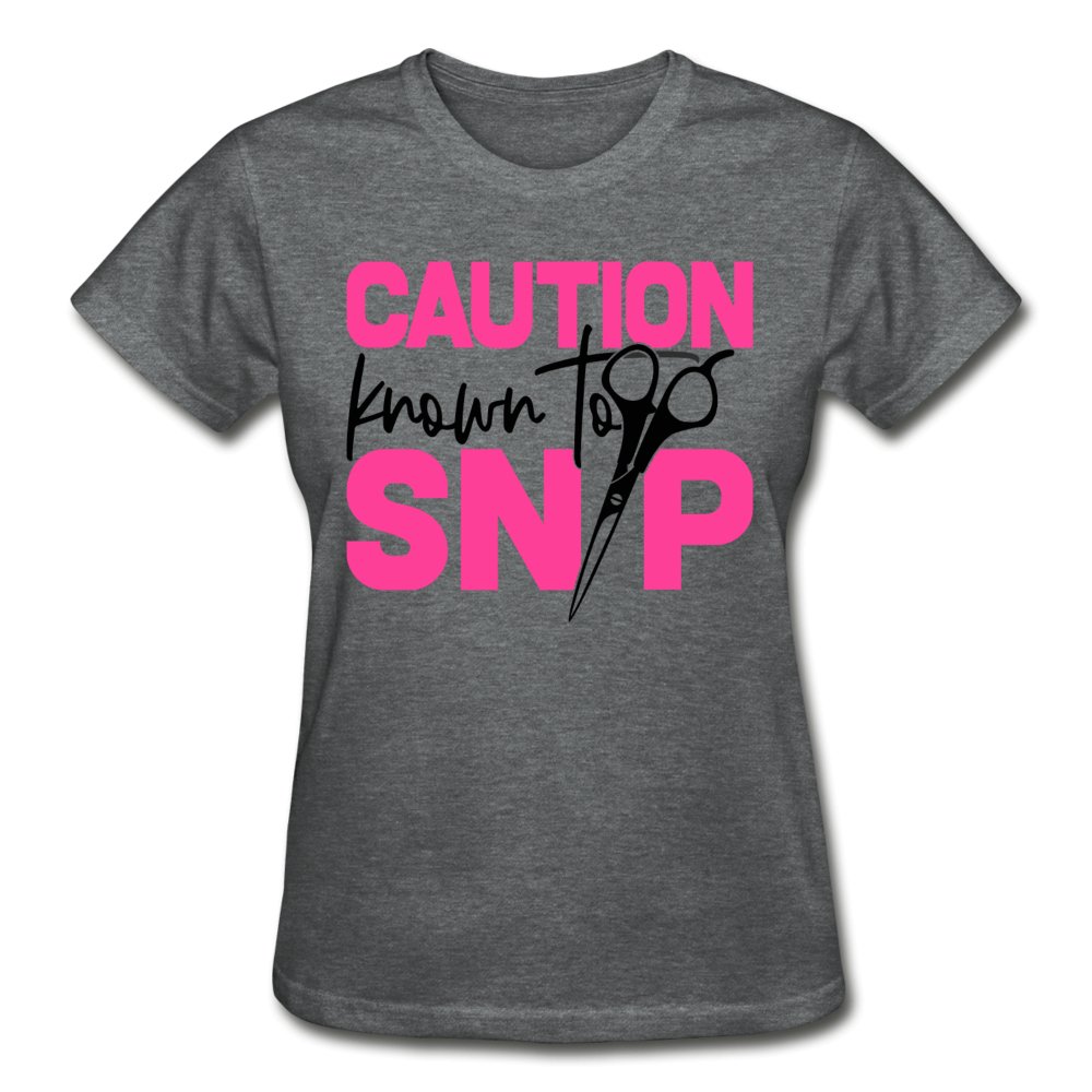 Caution Known To Snip Ladies Shirt - Beguiling Phenix Boutique