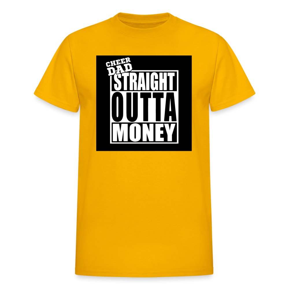 Cheer Dad Straight Outta Money Ultra Cotton Adult Shirt - Beguiling Phenix Boutique