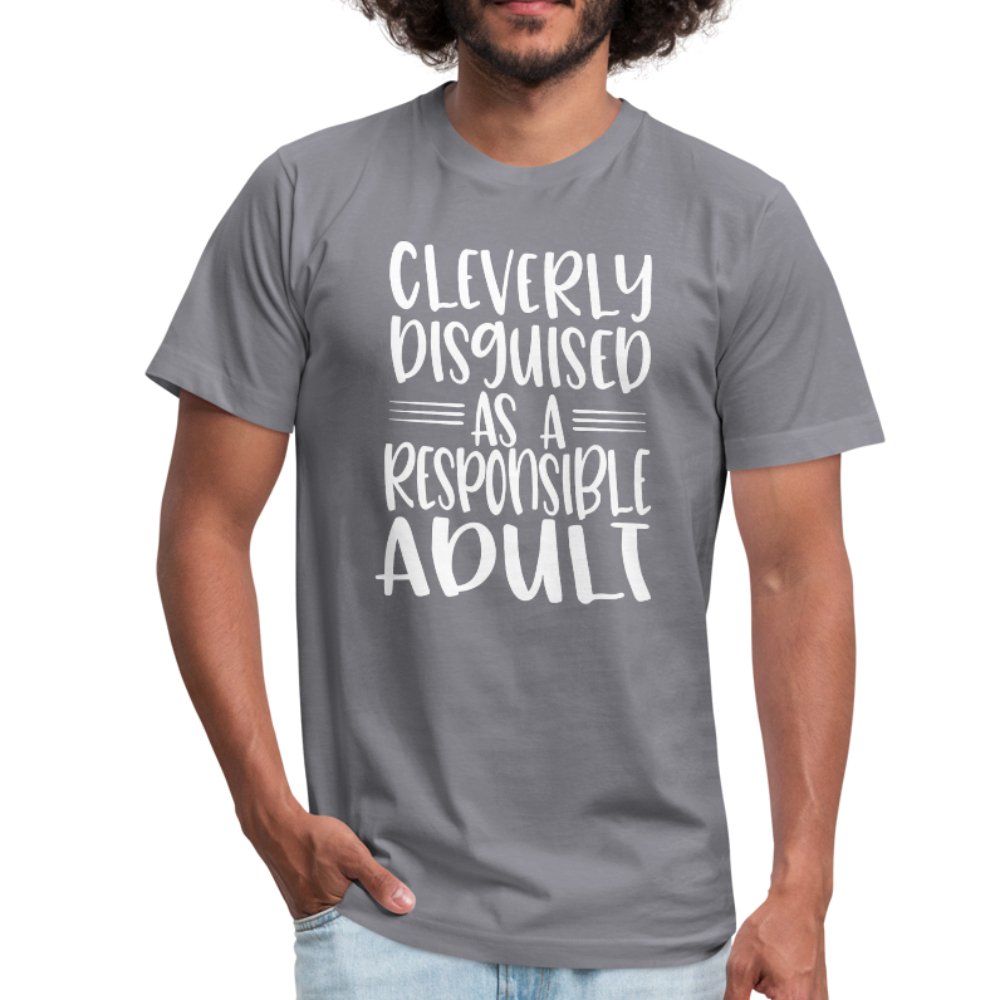 Cleverly Disguised As A Responsible Adult Unisex Shirt - Beguiling Phenix Boutique