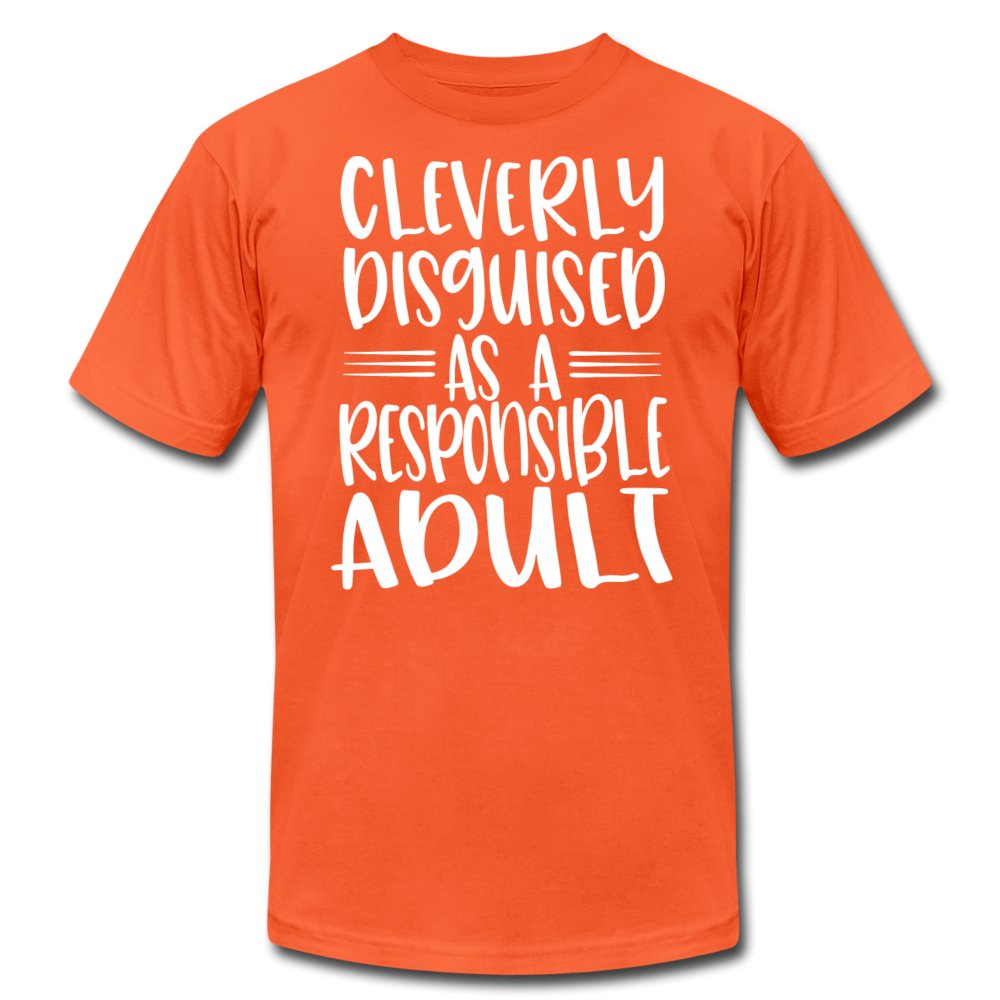 Cleverly Disguised As A Responsible Adult Unisex Shirt - Beguiling Phenix Boutique