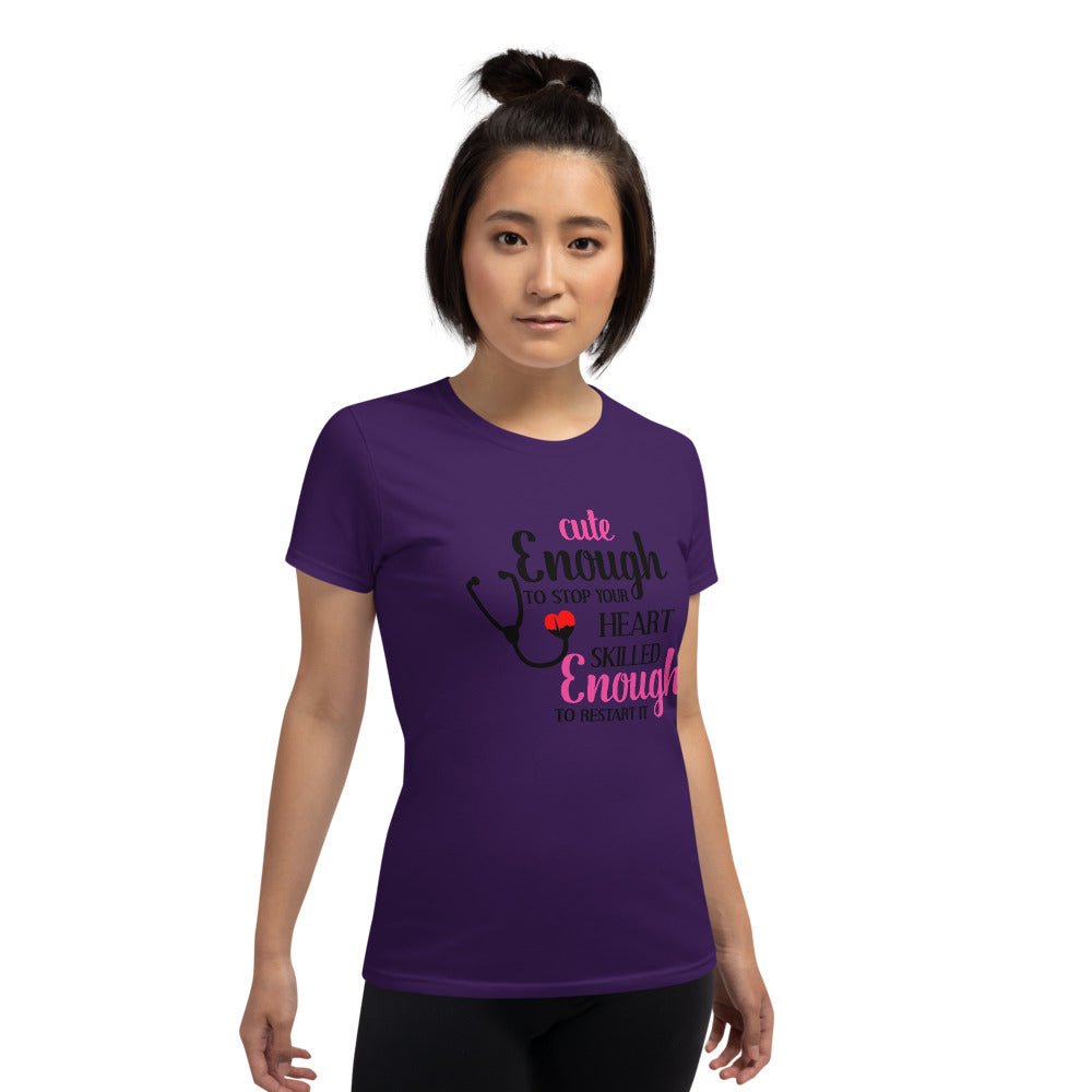 Cute Enough To Stop Your Heart Shirt - Beguiling Phenix Boutique