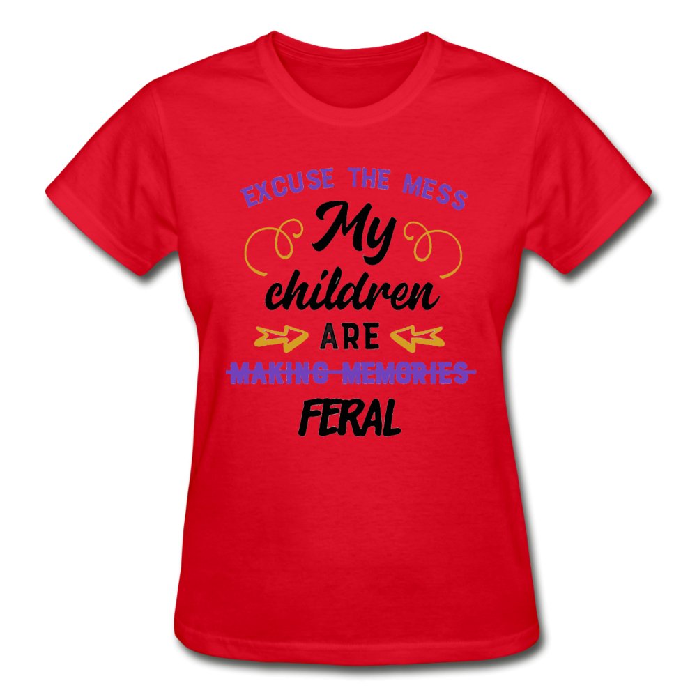 Excuse The Mess My Children Are Feral Ladies Shirt - Beguiling Phenix Boutique