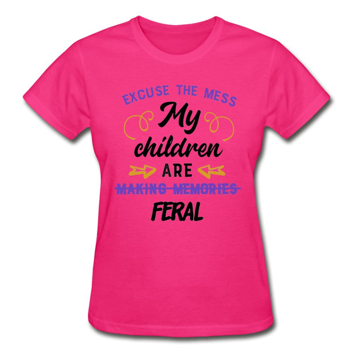 Excuse The Mess My Children Are Feral Ladies Shirt - Beguiling Phenix Boutique