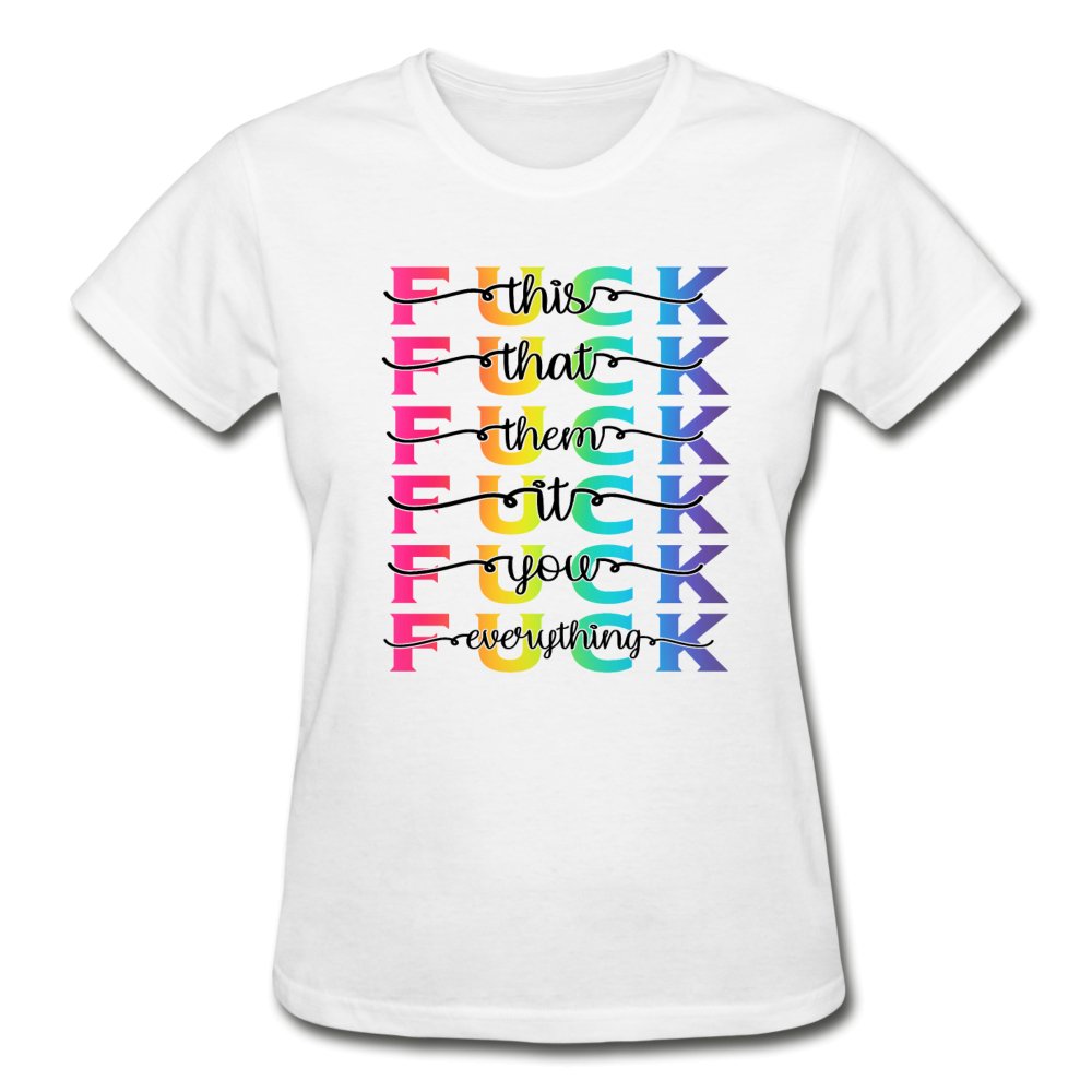 F-This Ladies T-Shirt - Beguiling Phenix Boutique