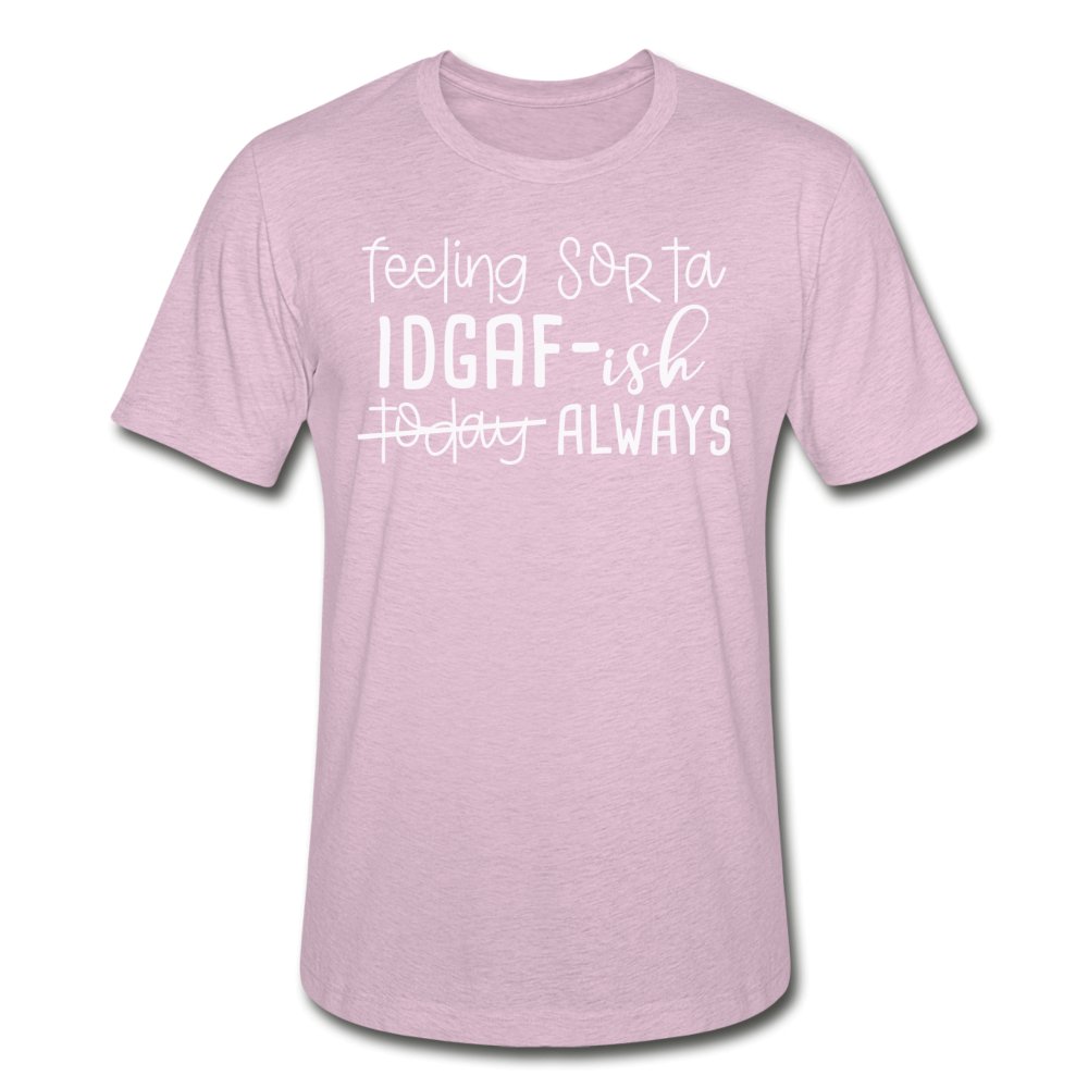 Feeling Sorta IDGAF-ish Shirt - Beguiling Phenix Boutique