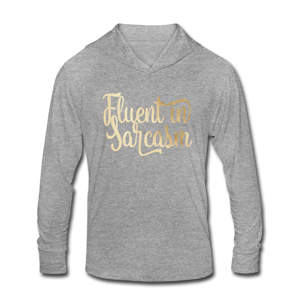 Fluent in Sarcasm Unisex Hoodie - Beguiling Phenix Boutique