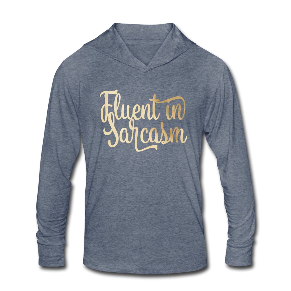 Fluent in Sarcasm Unisex Hoodie - Beguiling Phenix Boutique