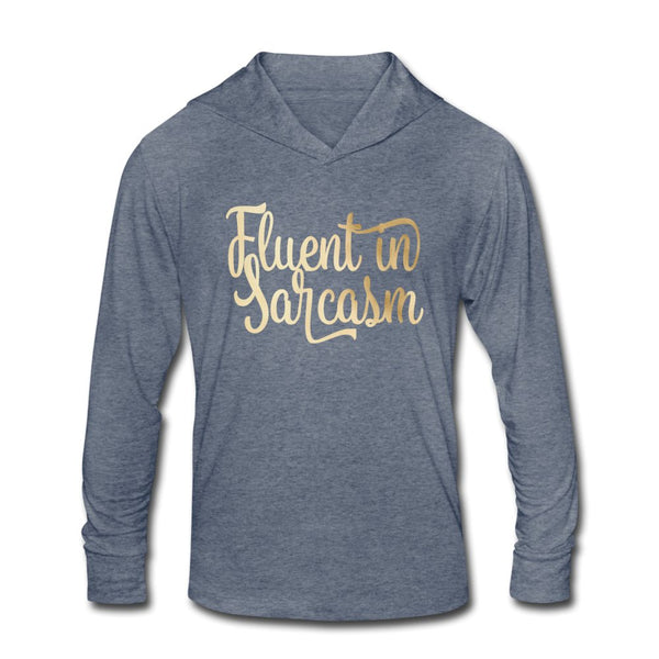 Fluent in Sarcasm Unisex Hoodie - Beguiling Phenix Boutique