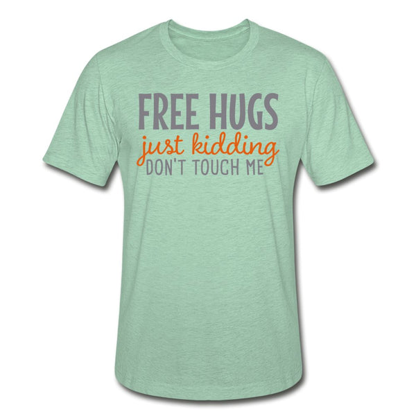 Free Hugs Just Kidding Don't Touch Me Unisex Shirt - Beguiling Phenix Boutique