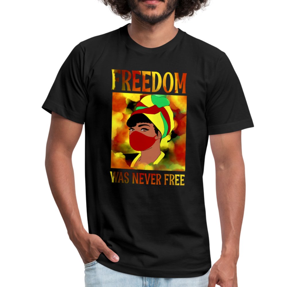 Freedom Was Never Free Unisex Shirt - Beguiling Phenix Boutique