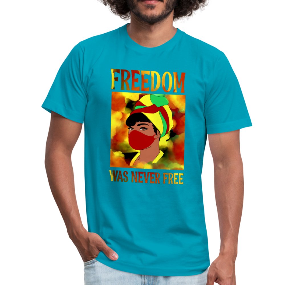 Freedom Was Never Free Unisex Shirt - Beguiling Phenix Boutique
