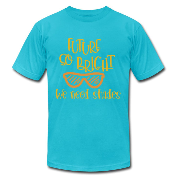 Future So Bright We Need Shades Shirt - Beguiling Phenix Boutique