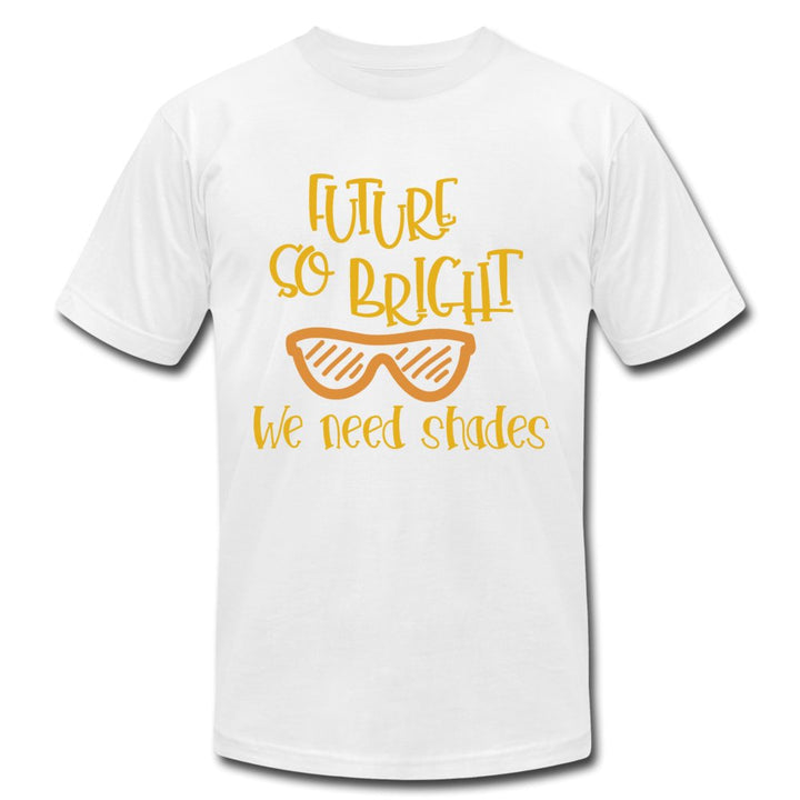 Future So Bright We Need Shades Shirt - Beguiling Phenix Boutique