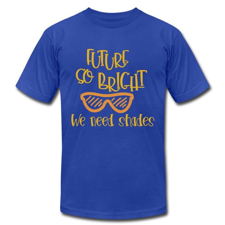 Future So Bright We Need Shades Shirt - Beguiling Phenix Boutique